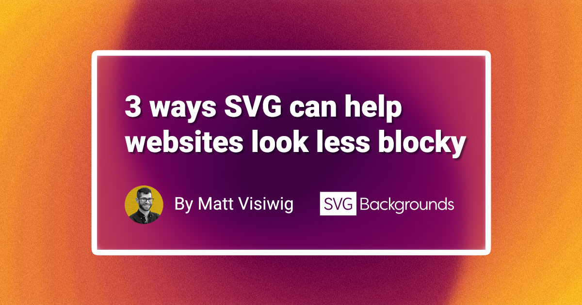 Web design is built on the CSS box model, which causes default content to be constrained by rectangular design. SVGs can help you think outside of the box .