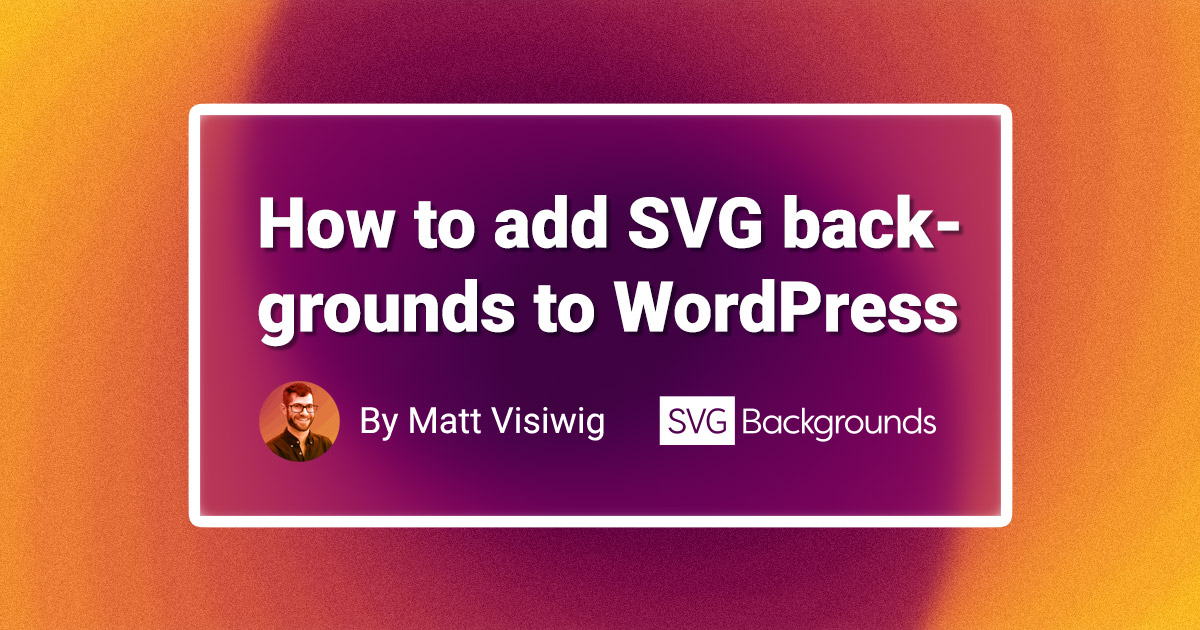 I'll show you the easiest way to add an SVG background to your WordPress website, whether you use a pagebuilder, built your own custom themes, or use Gutenberg.