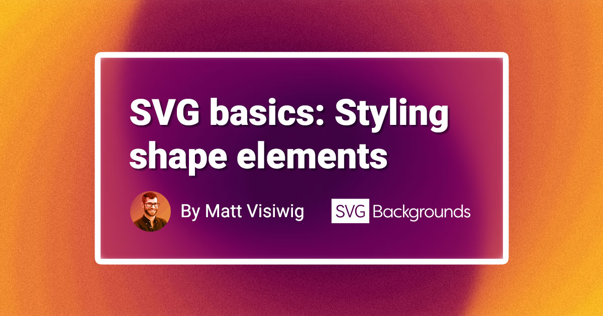 We will breakdown a few foundational attributes you can use to change the appearance of SVG shape elements: fill, stroke, and opacity. 